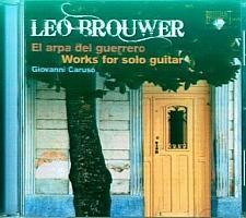 Leo Brouwer_El arpa del Guerrero_Giovanni Caruso